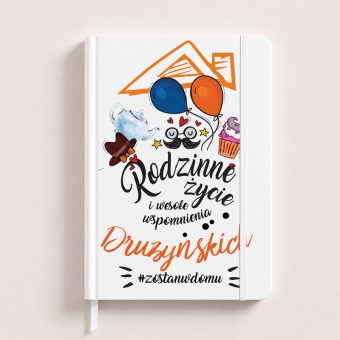 NOTATNIK Rodzinne życie #Zostanwdomu PERSONALIZOWANY
