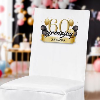 POKROWIEC personalizowany na krzesło dekoracja urodzinowa dla mężczyzny