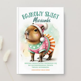 Personalizowana KSIĄŻKA z Bajkami dla Dziecka z Motywem Kapibary