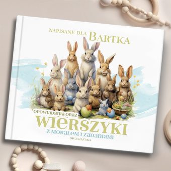 Mądre Bajki i Wierszyki Dla Dzieci z Motywem Zajączków