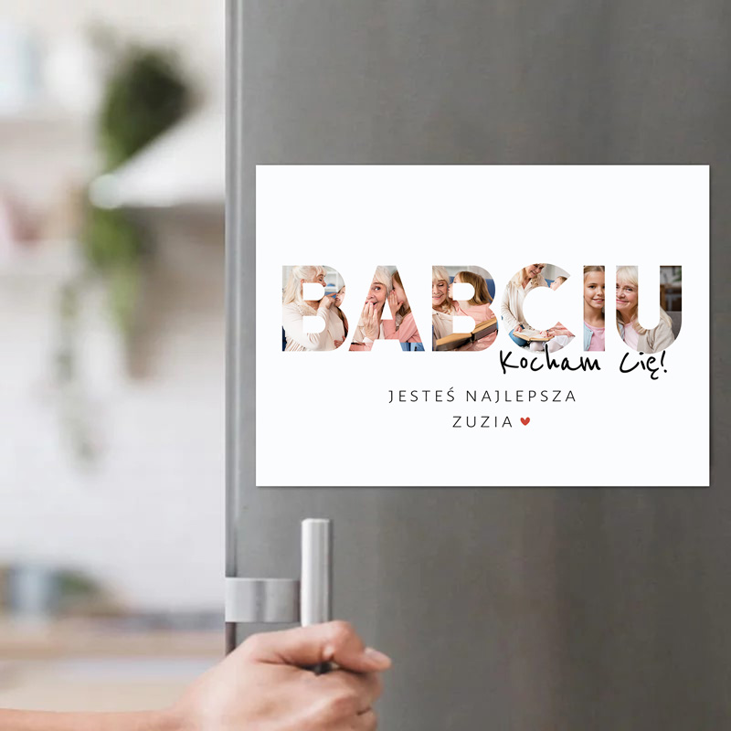 Plakat z napisem "Babciu, Kocham Cię!" z wyciętymi zdjęciami w literach, podpisany "Jesteś najlepsza, Zuzia".