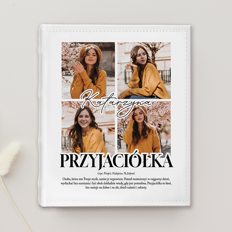 Kolaż zdjęć na albumie z napisem "Przyjaciółka" i informacjami o bliskiej osobie.