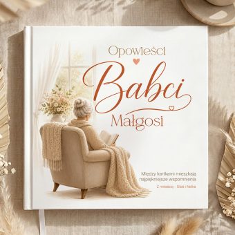 KSIĄŻKA Opowieści Babci Historie Rodzinne