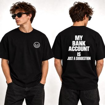Czarna KOSZULKA Męska z Napisem My Bank Account Is Just a Suggestion