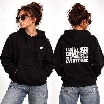 BLUZA Damska Prezent dla Dziewczyny od Chłopaka I Don’t Need ChatGPT