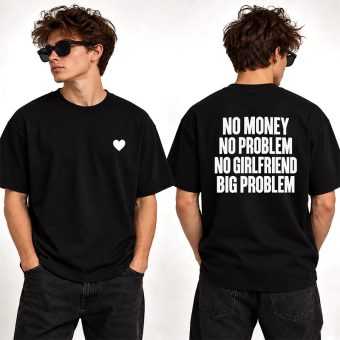 Czarna KOSZULKA z Napisem No Money No Problem No Girlfriend Big Problem