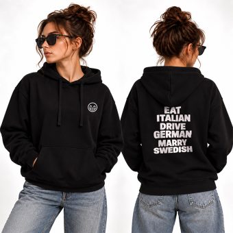 BLUZA Damska Zabawny Prezent dla Kobiety Eat Italian Drive German Marry Swedish